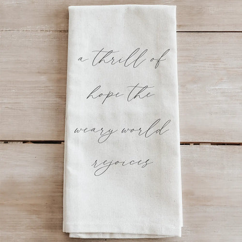 A Thrill Of Hope Christmas Kitchen Towel: Natural