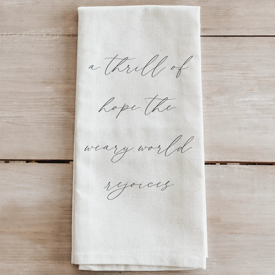 A Thrill Of Hope Christmas Kitchen Towel: Natural